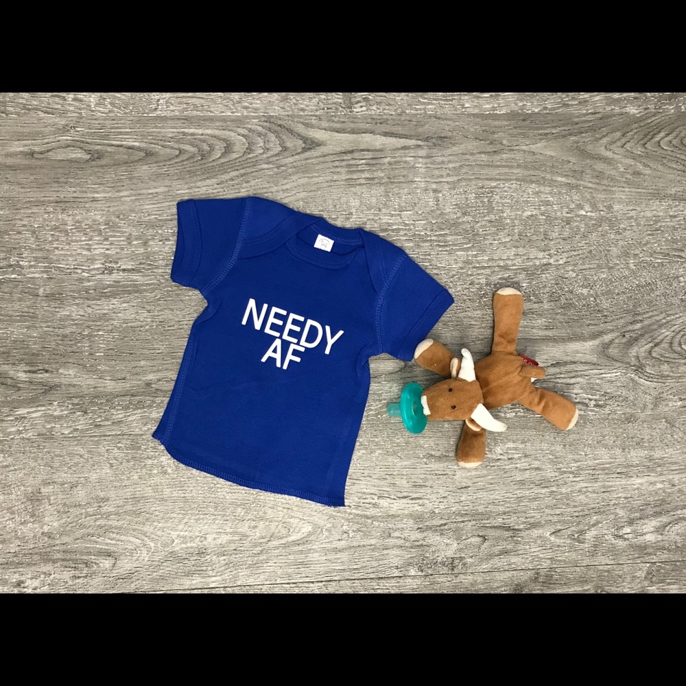New Needy AF shirt